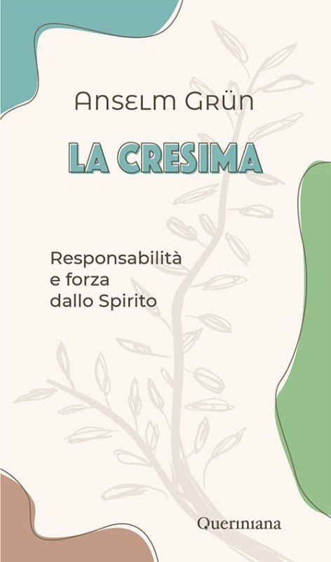 La cresima. Responsabilità e forza dallo Spirito