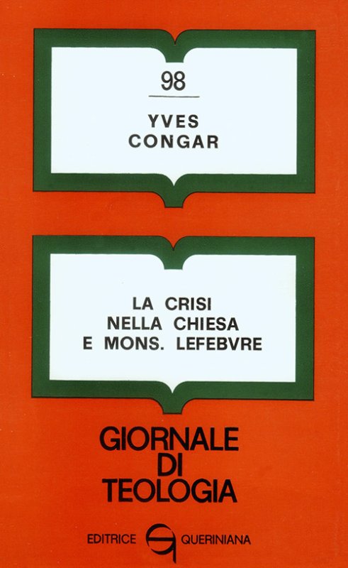 La crisi nella Chiesa e mons. Lefèbvre