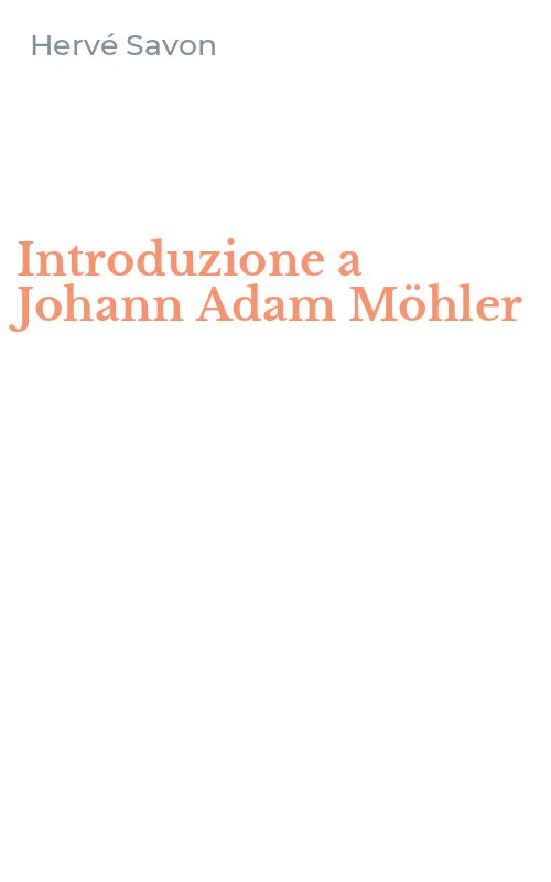 Introduzione a Johann Adam Möhler