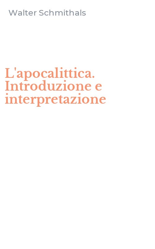 L'apocalittica. Introduzione e interpretazione