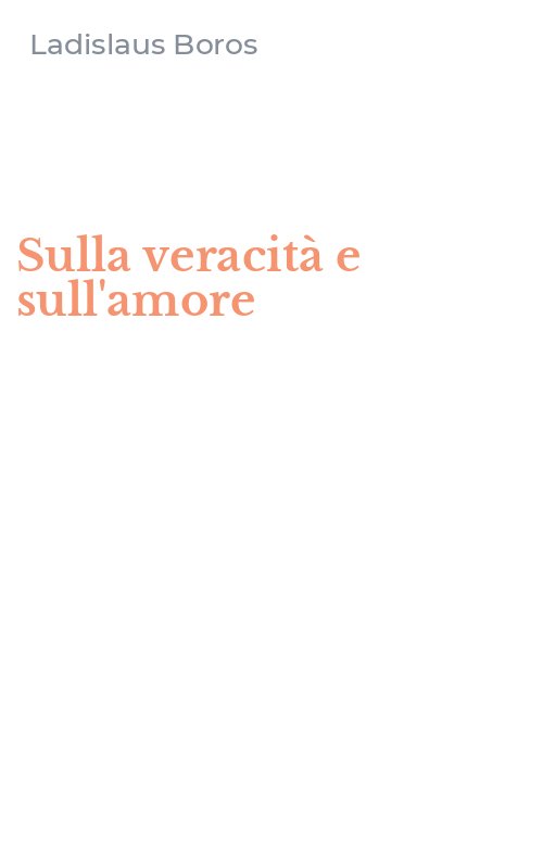 Sulla veracità e sull'amore