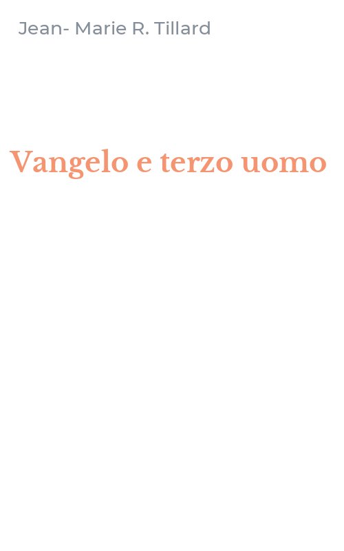 Vangelo e terzo uomo