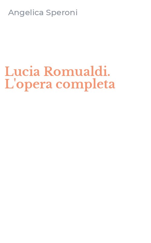 Lucia Romualdi. L'opera completa