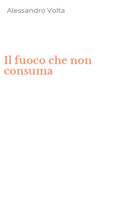Il fuoco che non consuma