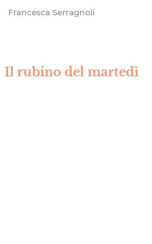 Il rubino del martedì