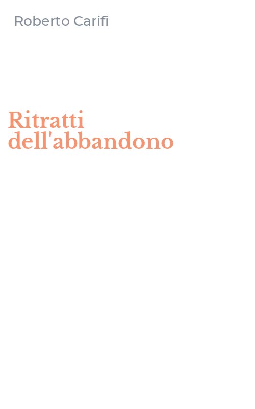 Ritratti dell'abbandono
