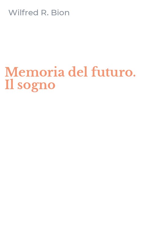 Memoria del futuro. Il sogno
