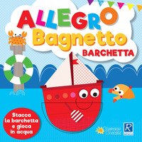 Allegro bagnetto. Barchetta