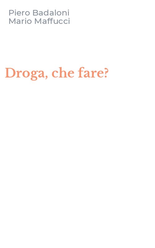 Droga, che fare?