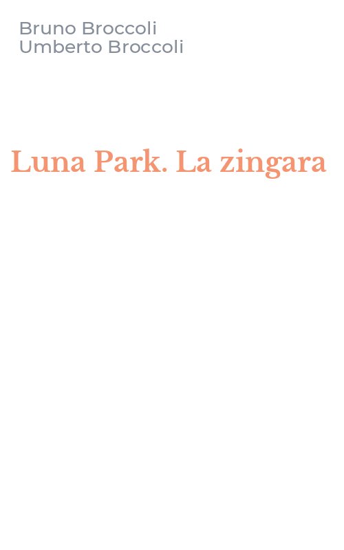 Luna Park. La zingara