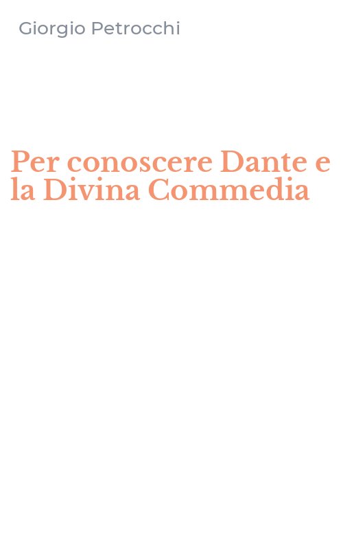 Per conoscere Dante e la Divina Commedia