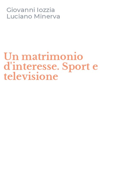 Un matrimonio d'interesse. Sport e televisione