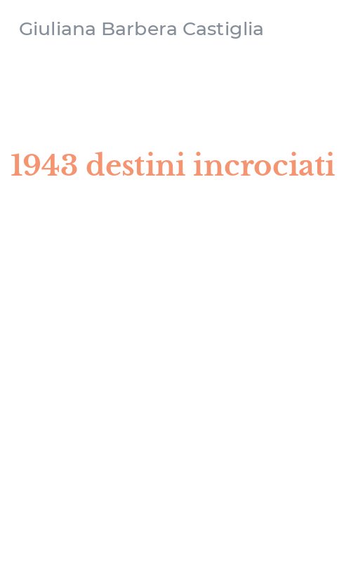 1943 destini incrociati