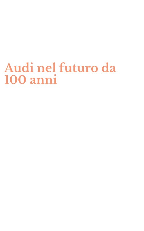 Audi nel futuro da 100 anni