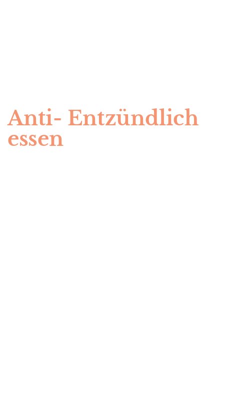 Anti-Entzündlich essen