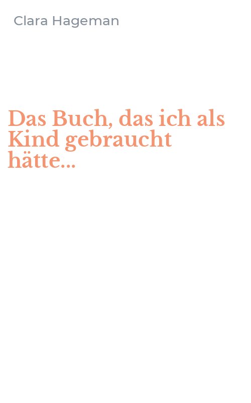 Das Buch, das ich als Kind gebraucht hätte...