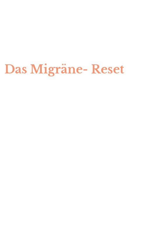 Das Migräne-Reset