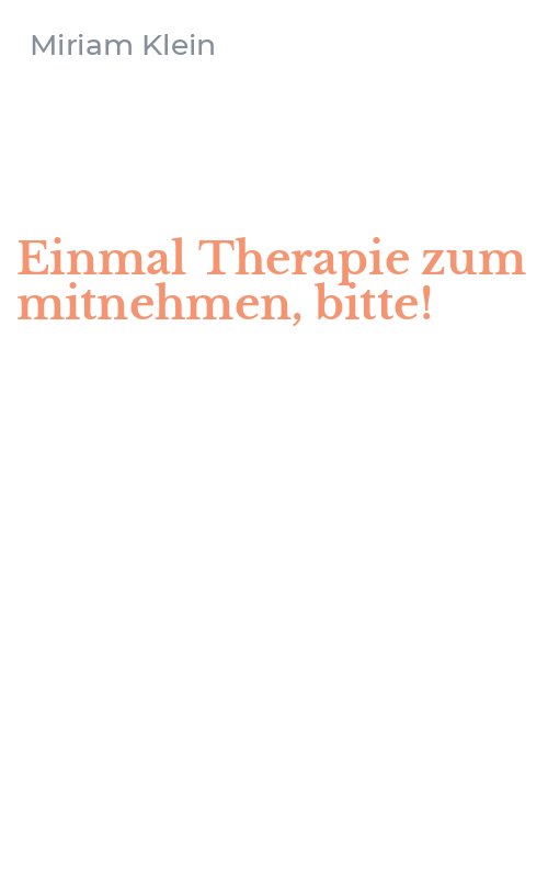 Einmal Therapie zum mitnehmen, bitte!