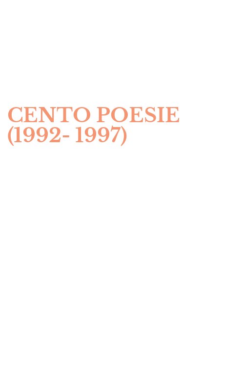 CENTO POESIE (1992-1997)