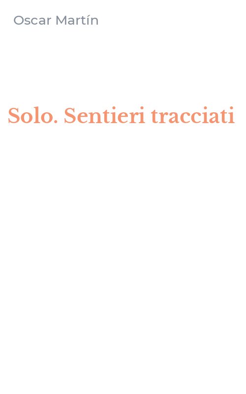 Solo. Sentieri tracciati