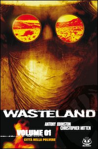 Le ombre di Dio. Wasteland