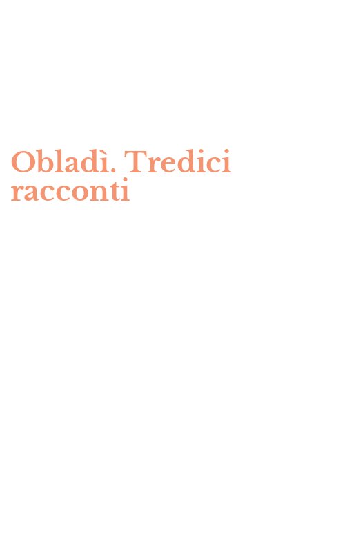 Obladì. Tredici racconti