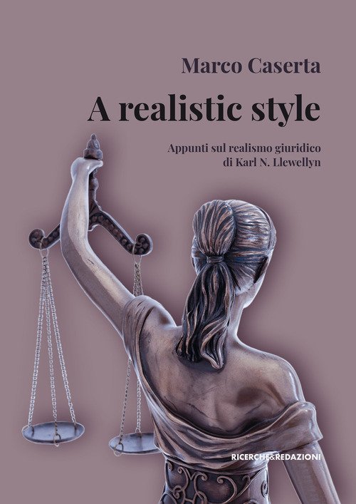 A realistic style. Appunti sul realismo giuridico di Karl N. Llewellyn