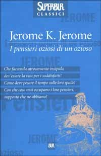 I pensieri oziosi di un ozioso