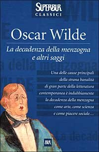 La decadenza della menzogna e altri saggi