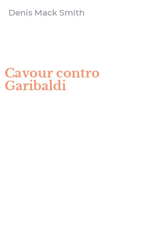 Cavour contro Garibaldi