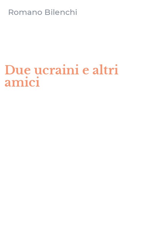 Due ucraini e altri amici