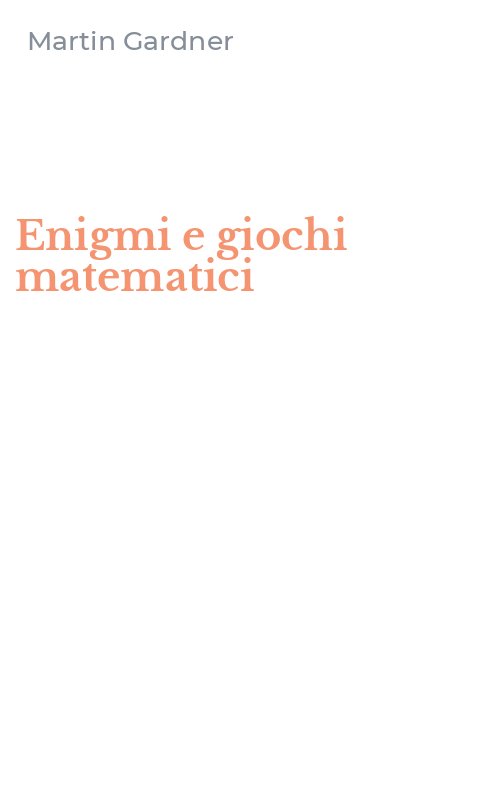 Enigmi e giochi matematici