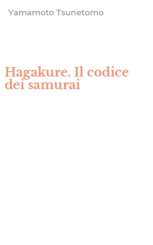 Hagakure. Il codice dei samurai