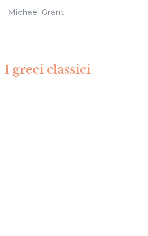 I greci classici