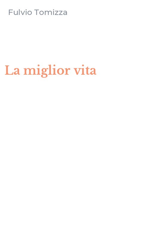La miglior vita