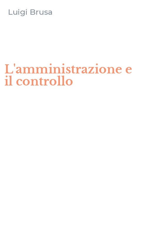 L'amministrazione e il controllo