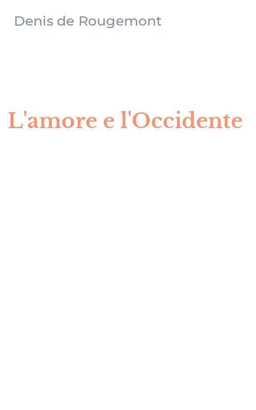 L'amore e l'Occidente