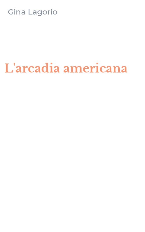 L'arcadia americana