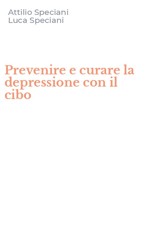 Prevenire e curare la depressione con il cibo