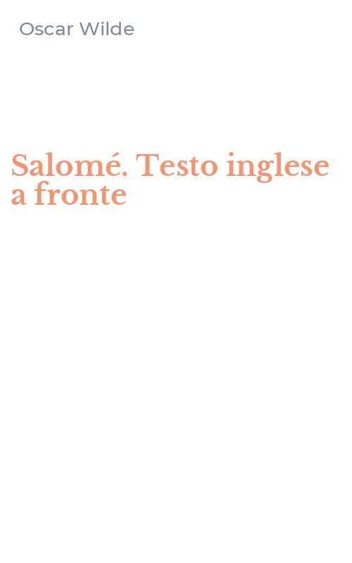 Salomé. Testo inglese a fronte