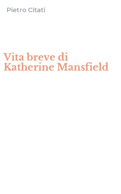 Vita breve di Katherine Mansfield