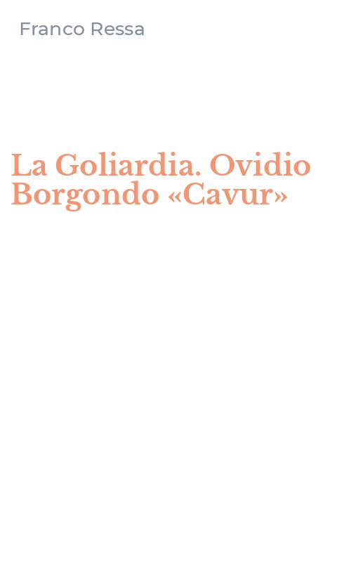 La Goliardia. Ovidio Borgondo «Cavur»