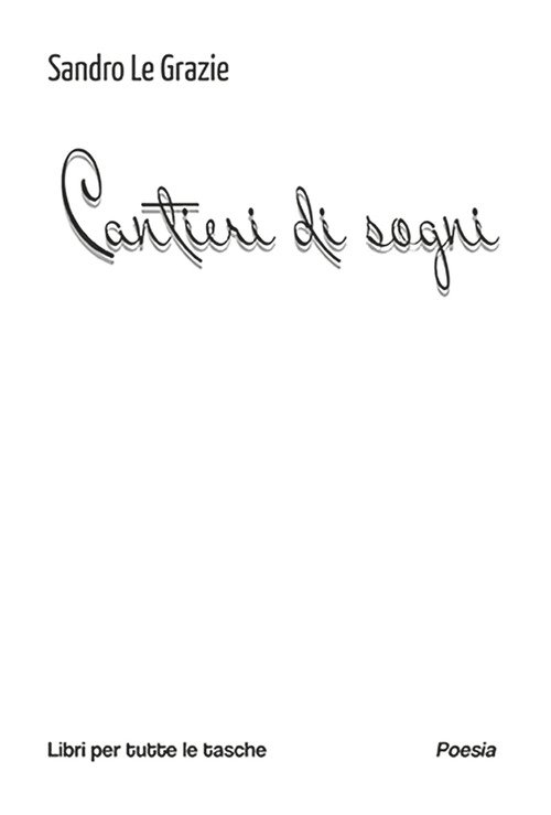 Cantieri di sogni