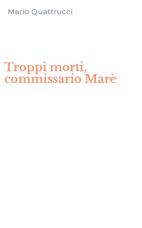 Troppi morti, commissario Marè