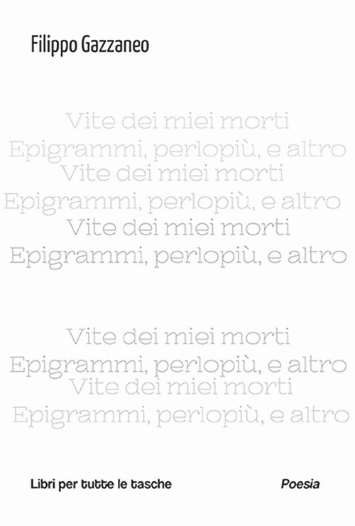 Vite dei miei morti