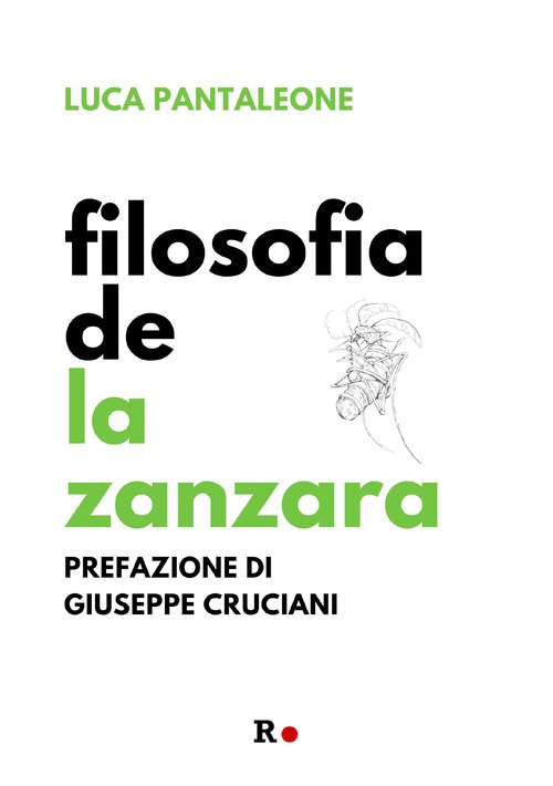 Filosofia de La Zanzara Luca Pantaleone ROGAS Libro Ancora