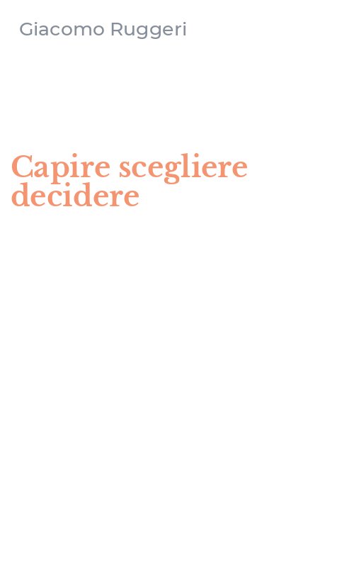 Capire scegliere decidere
