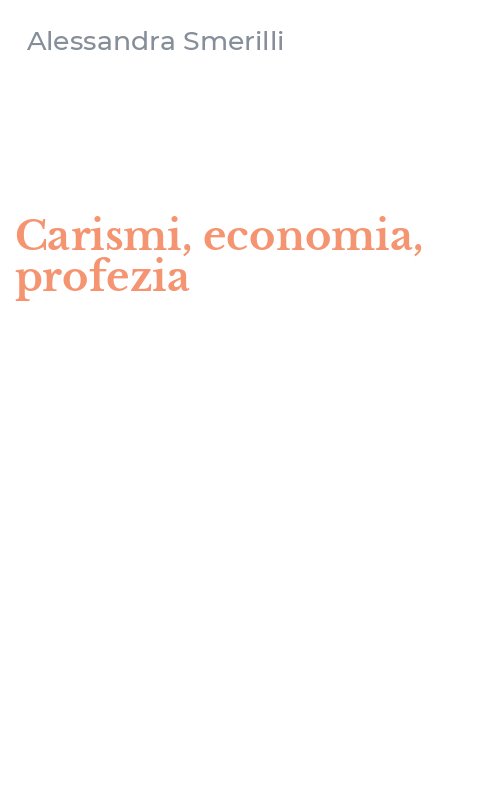 Carismi, economia, profezia