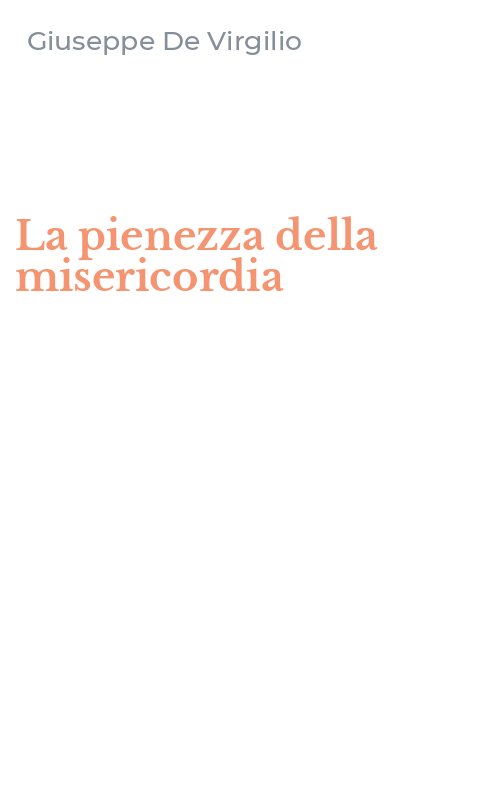 La pienezza della misericordia
