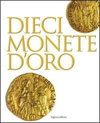 Dieci monete d'oro